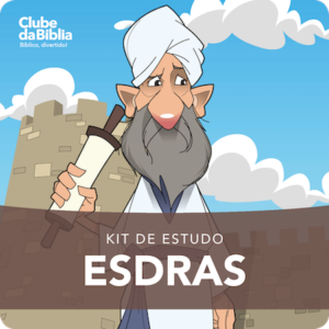 Kit de Estudo para o Ministério Infantil: Esdras