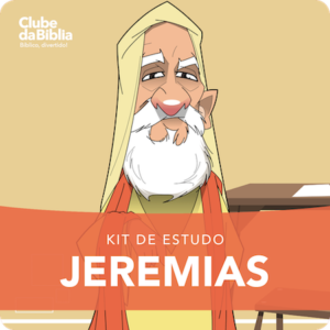 Kit de Estudo para o Ministério Infantil: Jeremias