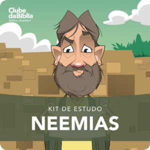 Kit de Estudo para o Ministério Infantil: Neemias