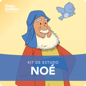 Kit de Estudo para o Ministério Infantil: Noé