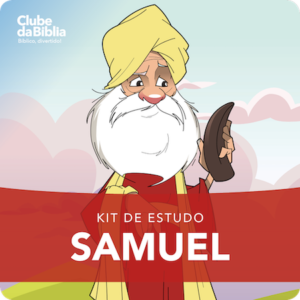 Kit de Estudo para o Ministério Infantil: Samuel